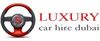 Luxury Car Rental Dubai  Dubai, UAE